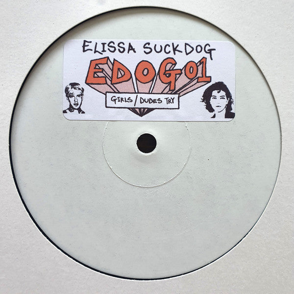 Elissa Suckdog - EDOG01 (12") (Mint (M)) | Rectangle Triangle | Media Condition: Mint (M)
Sleeve Condition: Generic
Notes:
A. Girls (On A Break) fea