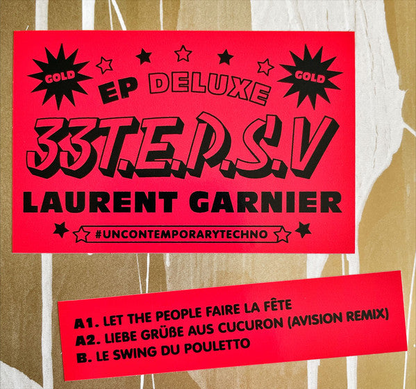 Laurent Garnier - 33T.E.P.S.V. EP Deluxe Gold (12") (Mint (M)) | Rectangle Triangle | Media Condition: Mint (M)
Sleeve Condition: Mint (M)
Notes:
Limited to 500 copies.
This re