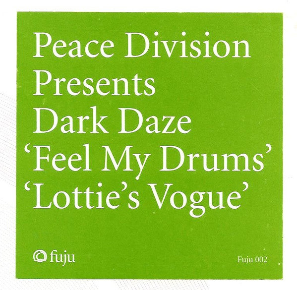 Peace Division Presents Dark Daze - Feel My Drums / Lottie's Vogue (12") (Very Good (VG)) | Rectangle Triangle | Media Condition: Very Good (VG)
Sleeve Condition: Generic


 

Notes:

Produced and mixed for Pea 