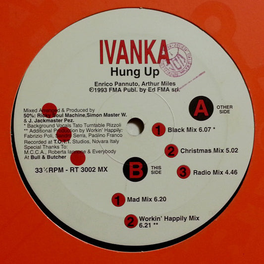 Ivanka - Hung Up (12") (Very Good Plus (VG+)) | Rectangle Triangle | Media Condition: Very Good Plus (VG+)
Sleeve Condition: Generic


 

Notes:



 

A1.  Hung Up ( 
