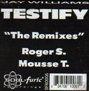 Testify (The Remixes) Urban Blues Project,Jay Williams