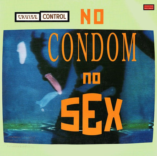 No Condom, No Sex | Rectangle Triangle
