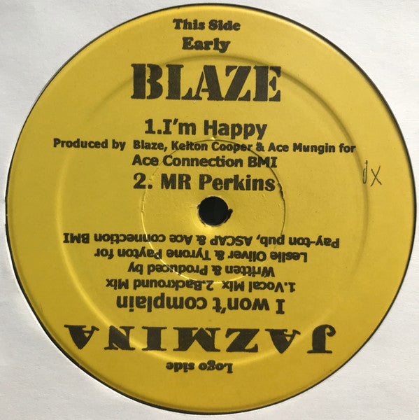 Je ne me plaindrai pas / Je suis heureux / M. Perkins Jazmina, Blaze