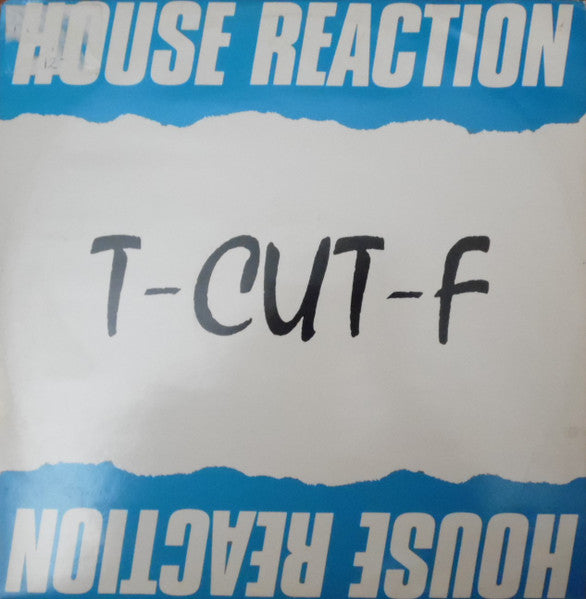 Réaction de la Chambre T-CUT-F
