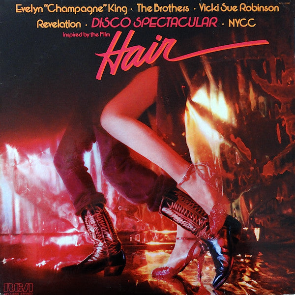 Disco Spectacular (Inspired By The Film "Hair") Evelyn King,The Brothers,Vicki Sue Robinson,The New York Community Choir,Revelation (2)