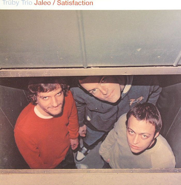 Jaleo / Satisfaction Trüby Trio
