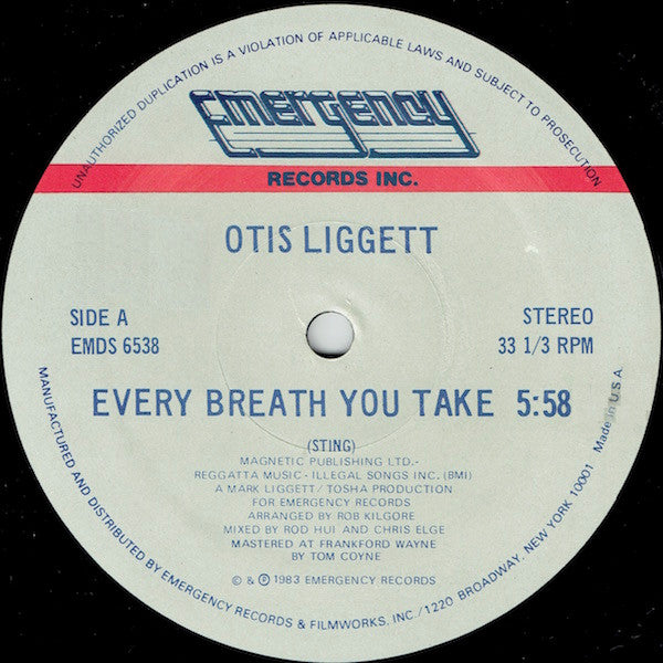Every Breath You Take Otis Liggett