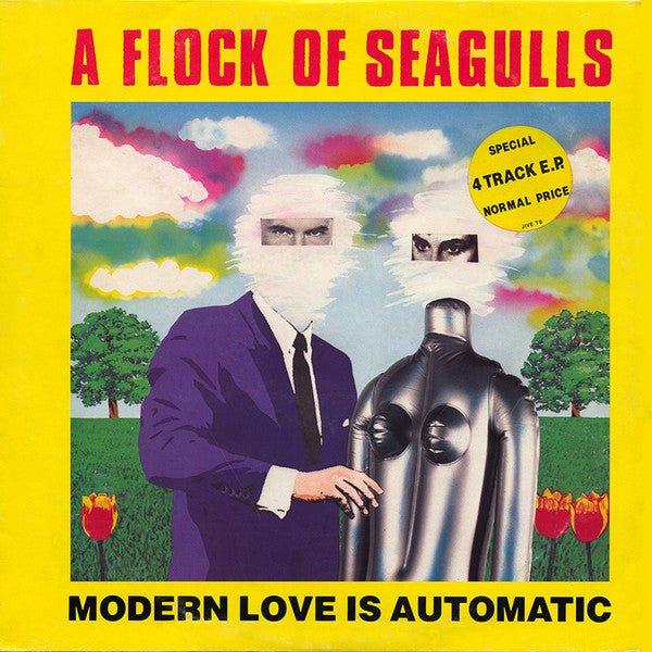 Modern Love Is Automatic A Flock Of Seagulls