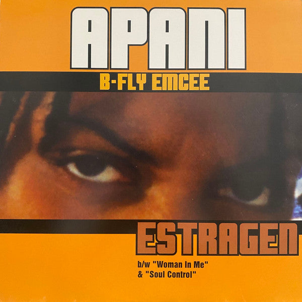 Estragen / Soul Control Apani B. Fly
