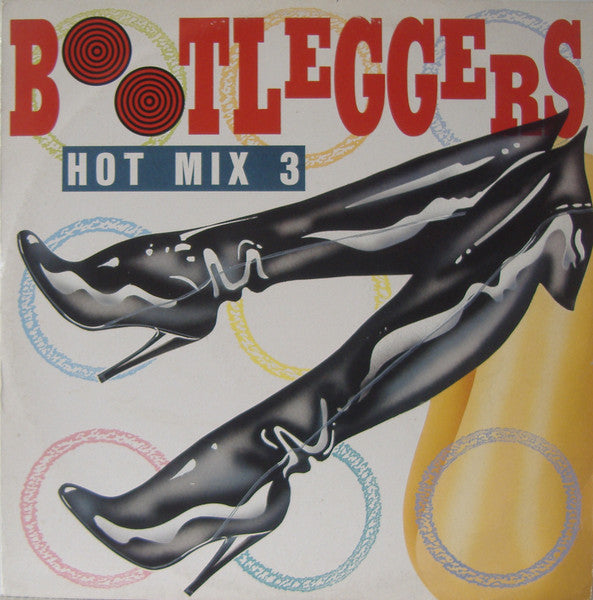 Hot Mix 3 Bootleggers
