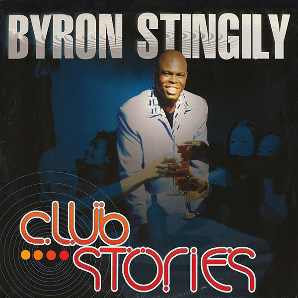 Club Stories Byron Stingily