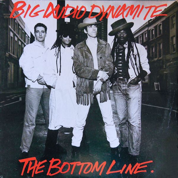 The Bottom Line Big Audio Dynamite