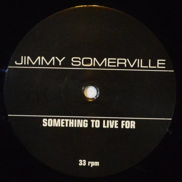 Something To Live For (Sounds Of Life Remixes) Jimmy Somerville