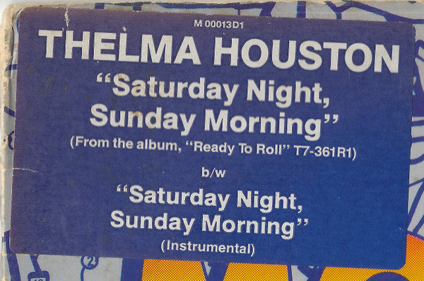 Samedi soir, dimanche matin Thelma Houston