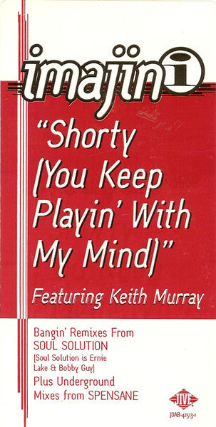 Shorty (You Keep Playin' With My Mind) Imajin