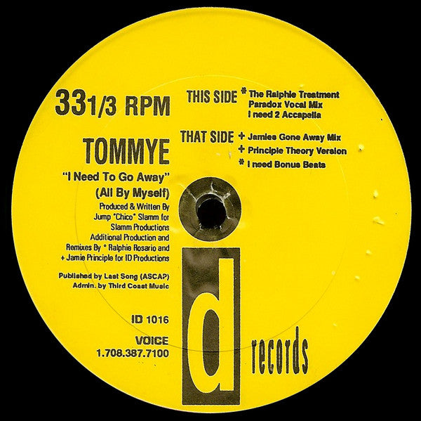 I Need To Go Away (All By Myself) Tommye