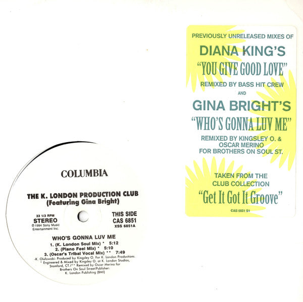 Who's Gonna Luv Me / You Give Good Love K London Production Club,Gina Bright,Bass Hit Crew,Diana King