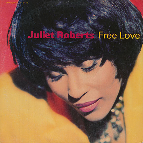 Free Love Juliet Roberts