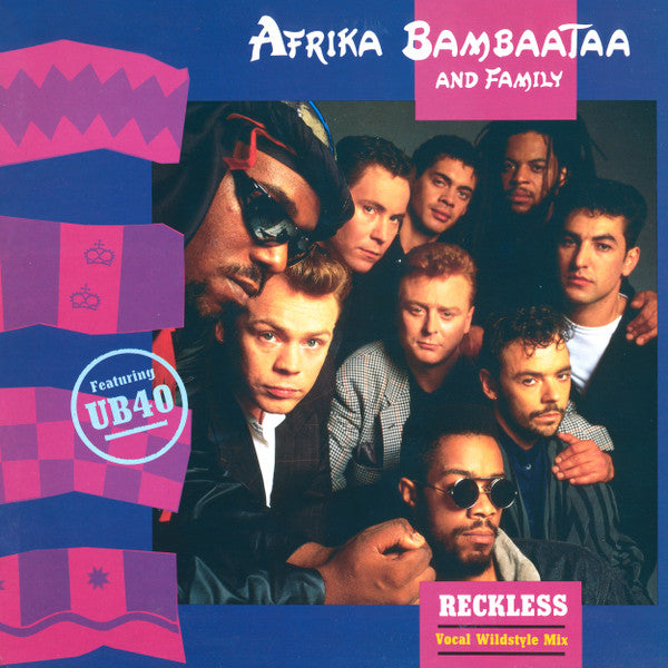 Reckless (Vocal Wildstyle Mix) Afrika Bambaataa & Family,UB40