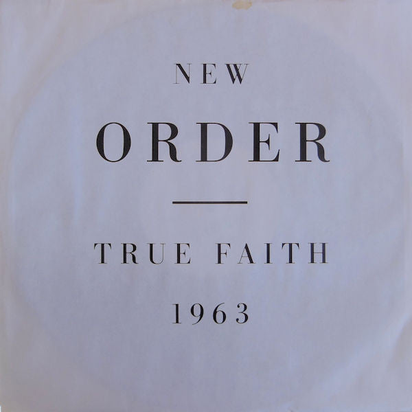 True Faith / 1963 New Order