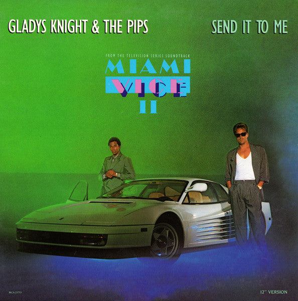 Send It To Me / When You Love Someone (It's Christmas Everyday) 2 Gladys Knight And The Pips