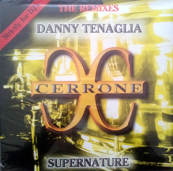 Supernature (The Danny Tenaglia Remixes) Cerrone