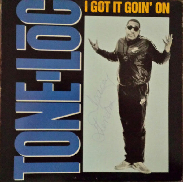 I Got It Goin' On Tone Loc