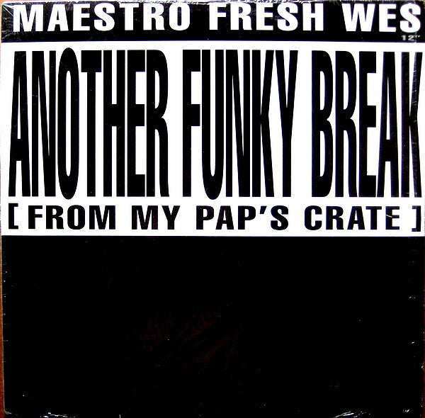 Another Funky Break (From My Pap's Crate) Maestro Fresh-Wes