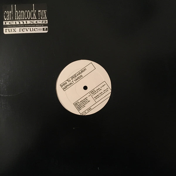 Intro To (R)Evolution / Asphalt Yards Carl Hancock Rux