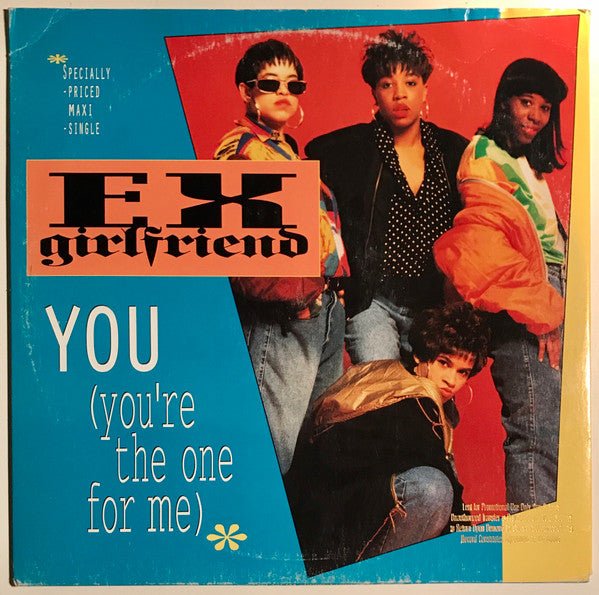 You (You're The One For Me) 2 Ex-Girlfriend