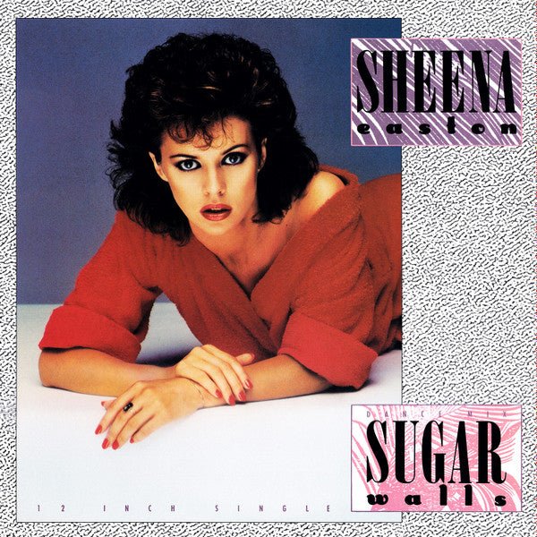 Sugar Walls (Dance Mix) Sheena Easton