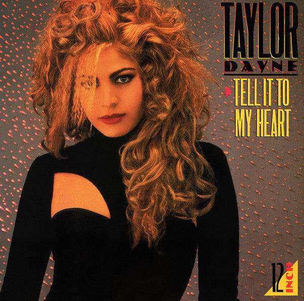 Tell It To My Heart Taylor Dayne