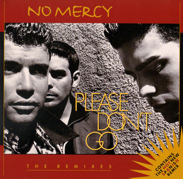 Please Don't Go (Remixes) No Mercy