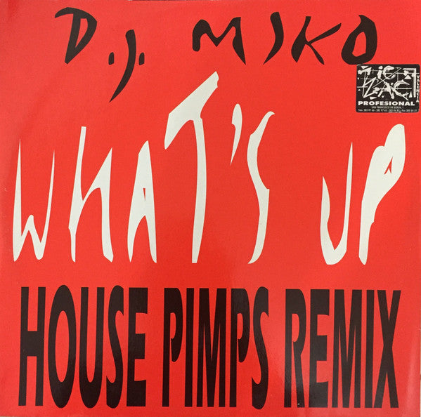 What's Up (House Pimps Remix) DJ Miko
