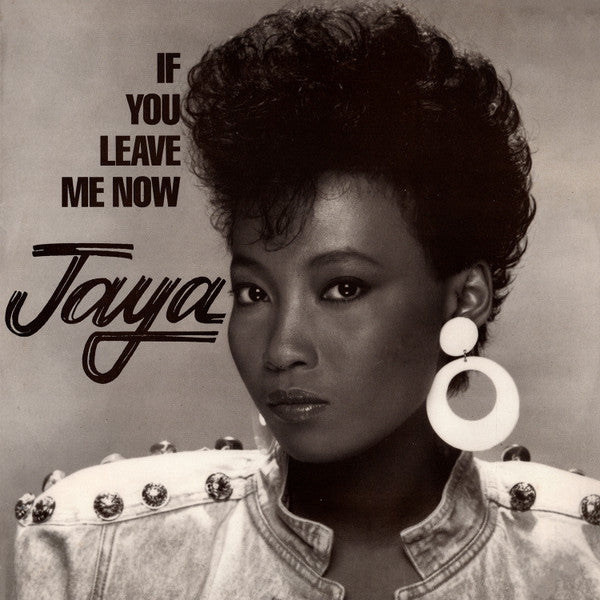If You Leave Me Now Jaya (2)