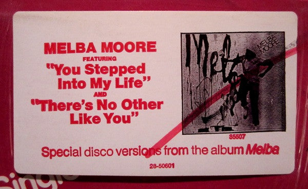 You Stepped Into My Life / There's No Other Like You Melba Moore
