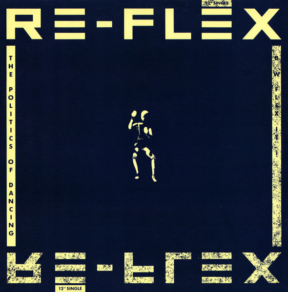 The Politics Of Dancing Re-Flex (2)