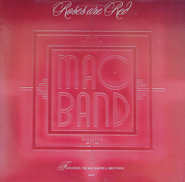 Les roses sont rouges Mac Band avec les frères McCampbell