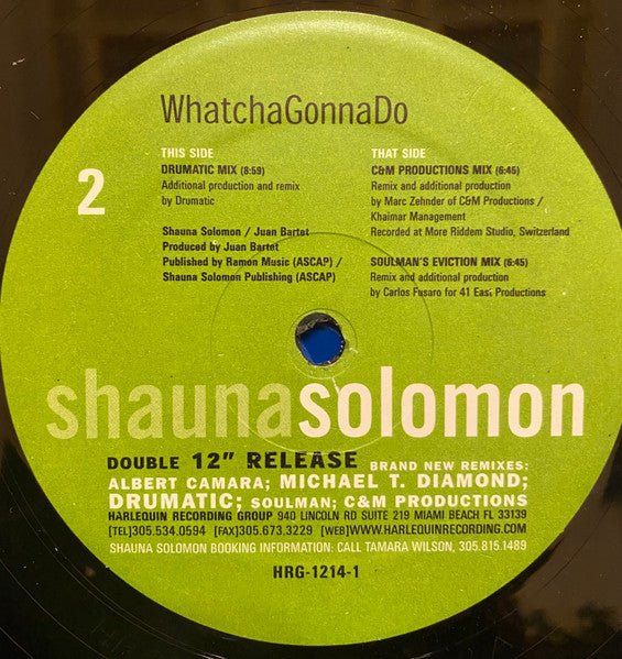 Whatcha Gonna Do (Remixes) Shauna Solomon