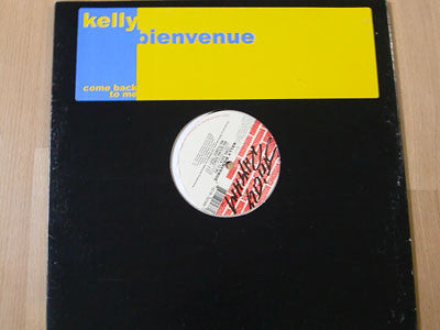 Reviens vers moi Kelly Bienvenue