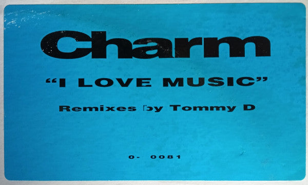 I Love Music DJ Charm