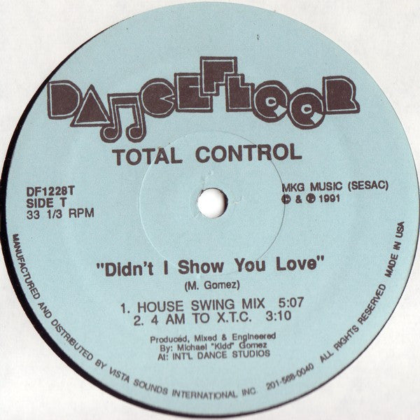 Didn't I Show You Love 2 Total Control (2)