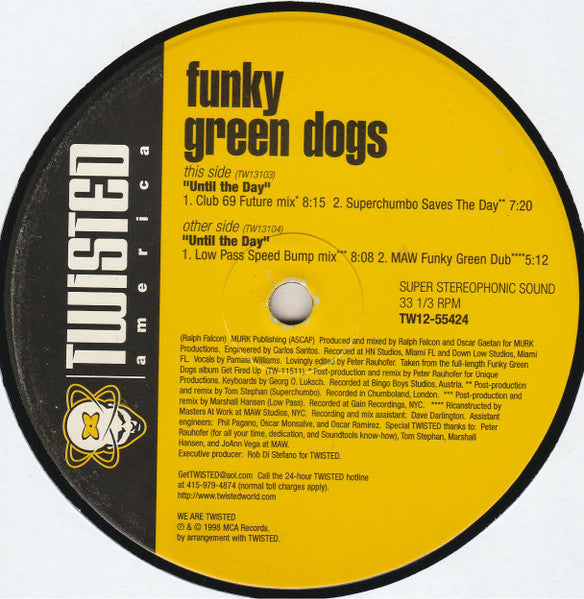 Until The Day Funky Green Dogs