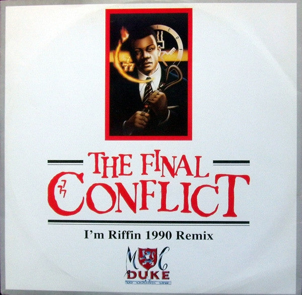 The Final Conflict / I'm Riffin' 1990 Remix MC Duke,DJ Leader 1