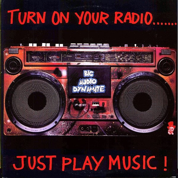 Just Play Music! Big Audio Dynamite