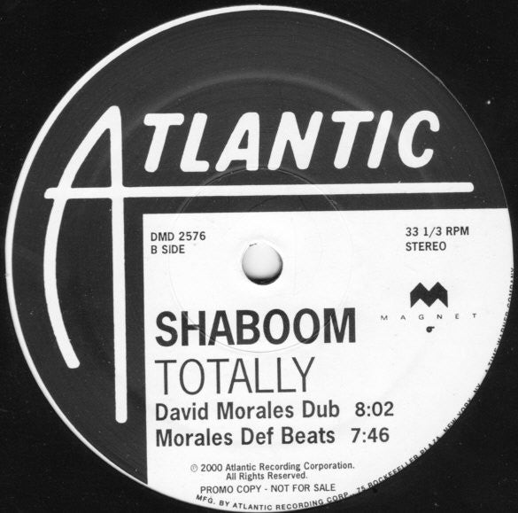 Totally (The David Morales Remixes) Shaboom