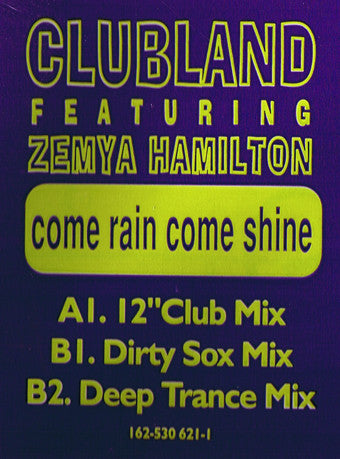 Come Rain Come Shine 2 Clubland,Zemya Hamilton