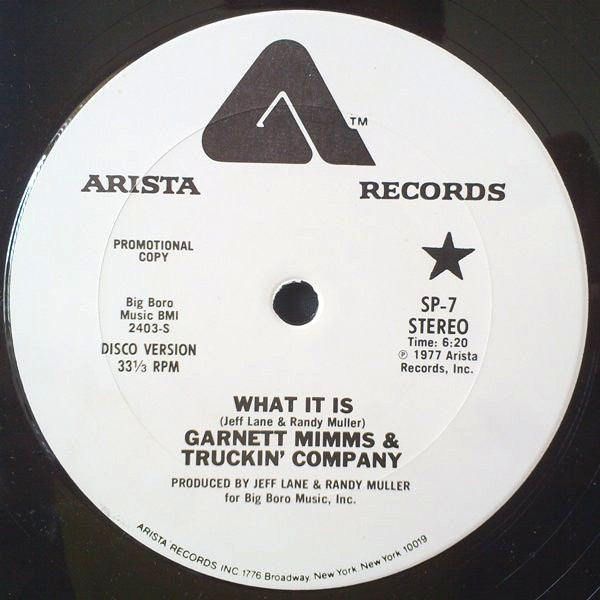 What It Is Garnet Mimms & Truckin' Company