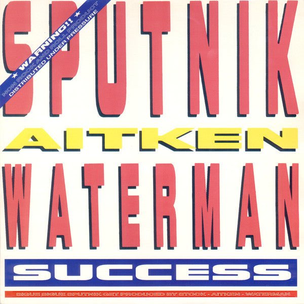 Succès Continuez, continuez Spoutnik, Stock, Aitken et Waterman