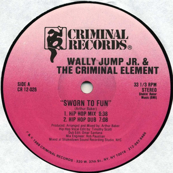Sworn To Fun 3 Wally Jump Jr & The Criminal Element